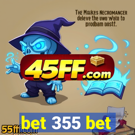 bet 355 bet